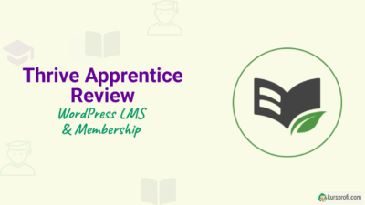 Thrive Apprentice 4.0 WordPress-LMS Review und Testbericht