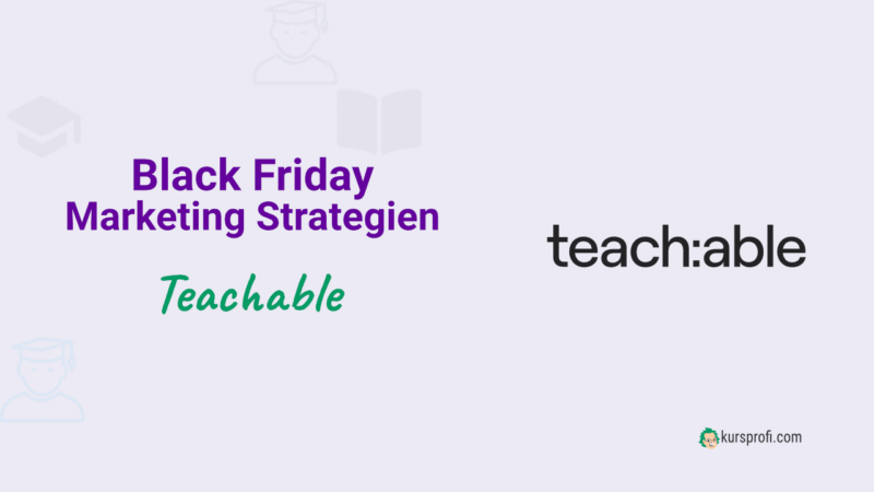 Black Friday 🤑 Marketing Strategien für Kursanbieter